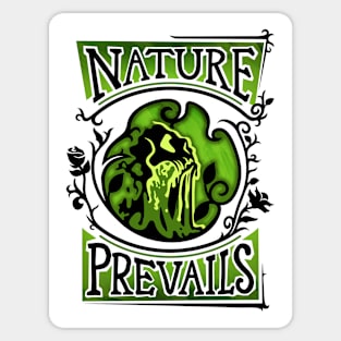 Nature Prevails Sticker